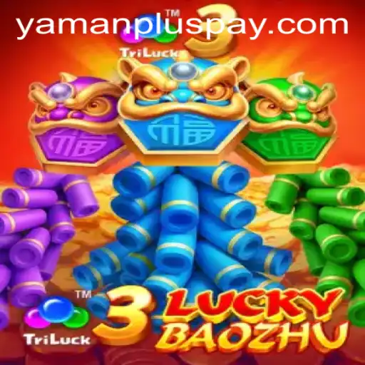 Discover the Exciting World of 3LuckyBaozhu on YAMANPLUS.COM