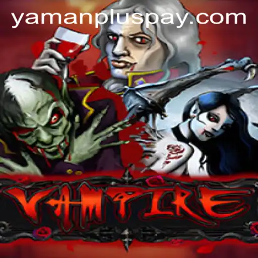 Exploring the Mysterious and Engaging World of 'Vampire'
